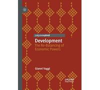 Development: The Re-Balancing of Economic Powers