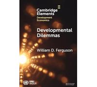 Developmental Dilemmas: The Role of Power and Agency