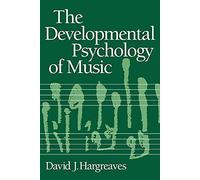 Developmental Psychology of Music