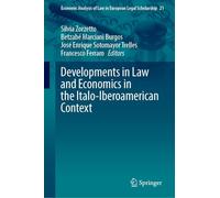 Developments in Law and Economics in the Italo-iberoamerican Context: 21