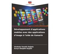 Développement d'applications mobiles avec des applications d'image à l'aide de Xamarin