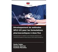 Développement de méthodes HPLC-UV pour les formulations pharmaceutiques à dose fixe: Développement et validation d'une méthode analytique pour ... à dose fixe par CLHP et spectroscopie UV