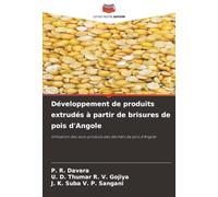 Développement de produits extrudés à partir de brisures de pois d'Angole: Utilisation des sous-produits des déchets de pois d'Angole