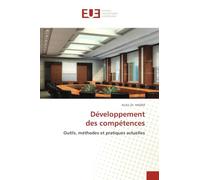 Développement des compétences: Outils, méthodes et pratiques actuelles