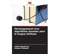 Développement d'un algorithme Soundex pour la langue isiXhosa