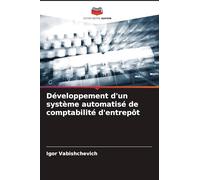 Développement d'un système automatisé de comptabilité d'entrepôt