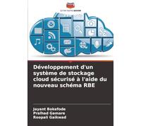 Développement d'un système de stockage cloud sécurisé à l'aide du nouveau schéma RBE