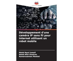 Développement d'une caméra IP sans fil pour Internet utilisant un robot mobile