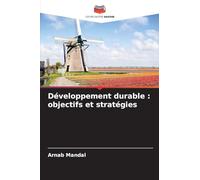 Développement durable : objectifs et stratégies