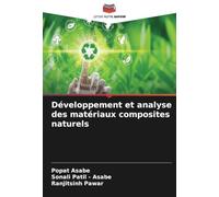 Développement et analyse des matériaux composites naturels