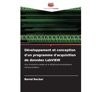 Développement et conception d'un programme d'acquisition de données LabVIEW: Pour l'interaction basée sur le WLAN entre les systèmes à microcontrôleurs