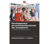 Développement personnel/professionnel des enseignants: La perspective de l'éducation pour tous
