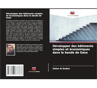 Développer des bâtiments simples et économiques dans la bande de Gaza