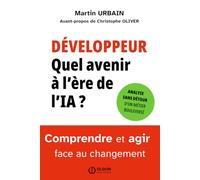Développeur : Quel avenir à l’ère de l’IA ? - Comprendre et agir face au changement