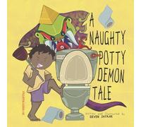 Deven Jatkar A Naughty Potty Demon Tale (Tascabile)