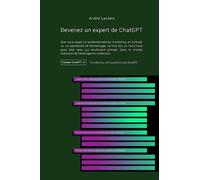 Devenez un expert de ChatGPT