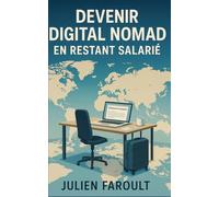 Devenir digital nomad en restant salarié