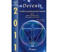 Devenir: Eveiller le grand potentiel humain