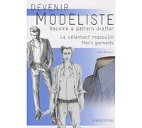 Devenir modéliste : Le vêtement masculin