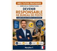 Devenir responsable de bureau de poste: Le guide clair pour s'orienter ou se reconvertir