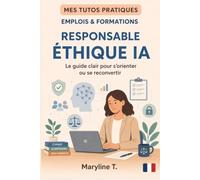 Devenir responsable éthique IA: le guide clair pour s'orienter ou se reconvertir