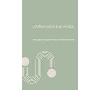 Devenir soi dans le monde: Une approche jungienne de la sensibilité incarnée