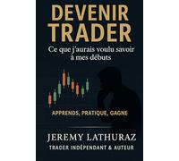 Devenir trader : a savoir avant de se lancer: 1