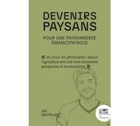 Devenirs paysans: Pour une paysannerie émancipatrice