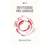 Dev'essere nel sangue
