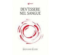Dev'essere nel sangue