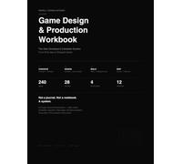 DevFrame: Game Design & Production Workbook: The Solo Developer's Complete System - From First Idea to Shipped Game