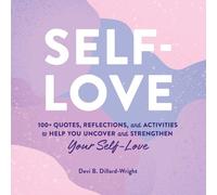 Devi B. Dillard-Wright Self-Love (Copertina rigida)