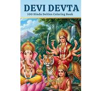 Devi Devta: 100 Hindu Deities Coloring Book