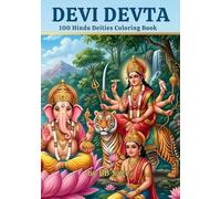 Devi Devta: 100 Hindu Deities Coloring Book