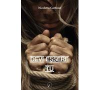 Devi essere tu