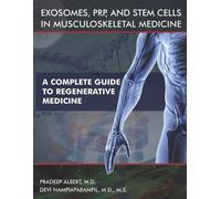 Devi Nampiapara Exosomes, PRP, and Stem Cells In Musculoskeletal Med (Tascabile)