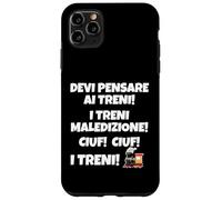 Devi pensare ai treni. Maledizione! Ciuf! ciuf! I Treni Custodia per iPhone 11 Pro Max