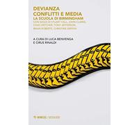 Devianza conflitti e media. La scuola di Birmingham