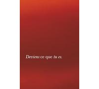 Deviens ce que tu es.