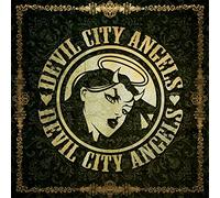 Devil City Angels - Devil City Angels