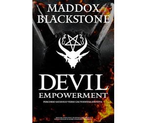 Devil Empowerment: Il Percorso Satanico verso l’Autodifesa Emotiva, un Manuale di Rivalsa per Donne e Uomini Stanchi di Subire Vessazioni e ... per difenderti dalle prepotenze quotidiane.