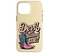 Devil Get Behind Me/stivali da cowboy Custodia per iPhone 16 Pro Max