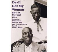 Devil Got My Woman: Blues at Newport 1966 (DVD) Son House Bukka White Skip James