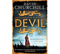 Devil (Leopards of Normandy 1): A vivid historical blockbuster about the man who would be King and Conqueror