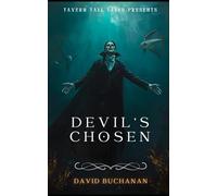 Devil's Chosen: Tavern Tall Tales Presents