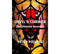 DEVIL'S COBWEB The Ultimate Revenge