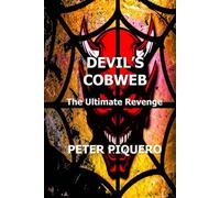 DEVIL'S COBWEB The Ultimate Revenge
