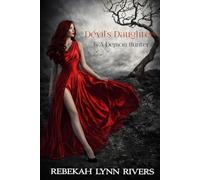 Devil's Daughter Is A Demon Hunter