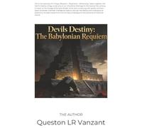 Devil's Destiny: The Babylonian Requiem: 1