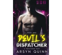 Devil's Dispatcher Part 1: A Toxicverse Duet: 2
